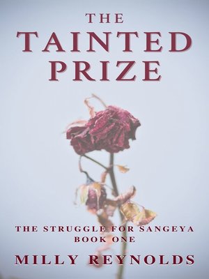 cover image of The Tainted Prize (The Struggle for Sangeya Book One)
